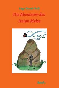 Vorderes Coverbild Die Abenteuer des Anton Meise