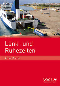 Vorderes Coverbild Lenk- und Ruhezeiten in der Praxis
