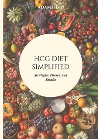 Vorderes Coverbild HCG Diet Simplified