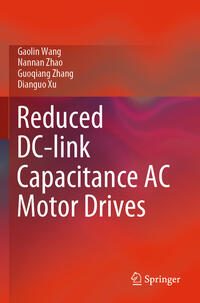 Vorderes Coverbild Reduced DC-link Capacitance AC Motor Drives