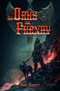 Vorderes Coverbild Die Orks von Frenay