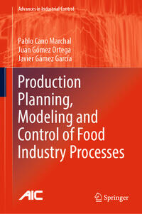 Vorderes Coverbild Production Planning, Modeling and Control of Food Industry Processes