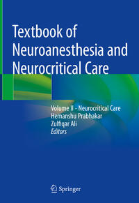 Vorderes Coverbild Textbook of Neuroanesthesia and Neurocritical Care