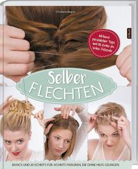 Vorderes Coverbild Selber flechten!