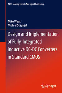 Vorderes Coverbild Design and Implementation of Fully-Integrated Inductive DC-DC Converters in Standard CMOS