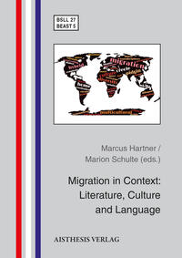 Vorderes Coverbild Migration in Context: Literature, Culture and Language