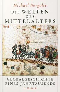 Vorderes Coverbild Die Welten des Mittelalters