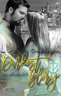 Vorderes Coverbild Darkest Glory: Ich will nur dich