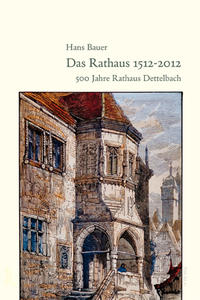 Vorderes Coverbild Das Rathaus 1512-2012