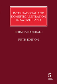 Vorderes Coverbild International and Domestic Arbitration in Switzerland