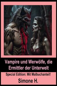 Vorderes Coverbild Vampire und Werwölfe, die Ermittler der Unterwelt
