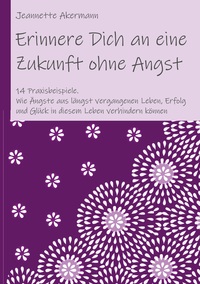 Vorderes Coverbild Erinnere Dich an eine Zukunft ohne Angst