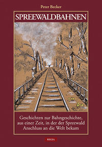 Vorderes Coverbild Spreewaldbahnen