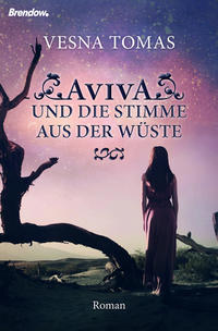 Vorderes Coverbild Aviva und die Stimme aus der Wüste