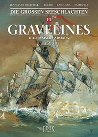 Vorderes Coverbild Die Großen Seeschlachten / Gravelines - Die spanische Armada 1588