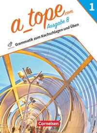 Vorderes Coverbild A tope - Spanisch als spät beginnende Fremdsprache Bayern - Ausgabe 2023 - Band 1