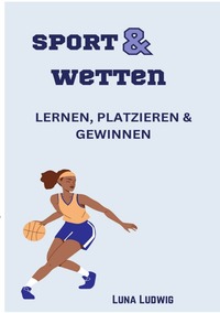 Vorderes Coverbild Sport &amp; Wetten