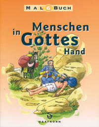 Vorderes Coverbild Menschen in Gottes Hand, Malbuch / Menschen in Gottes Hand, Malbuch