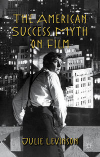 Vorderes Coverbild The American Success Myth on Film