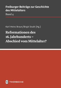 Vorderes Coverbild Reformationen des 16. Jahrhunderts – Abschied vom Mittelalter?