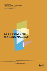 Vorderes Coverbild Breaking and Making Models
