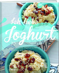 Vorderes Coverbild Ich liebe Joghurt