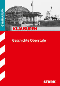 Vorderes Coverbild STARK Geschichte Oberstufe - Klausuren Gymnasium