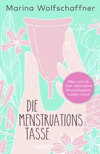 Vorderes Coverbild Die Menstruationstasse