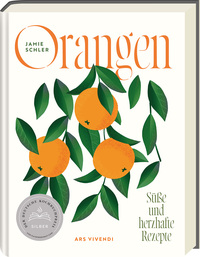 Vorderes Coverbild Orangen - Deutscher Kochbuchpreis 2024 Silber
