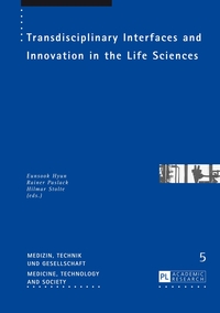 Vorderes Coverbild Transdisciplinary Interfaces and Innovation in the Life Sciences