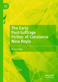 Vorderes Coverbild The Early Post-Suffrage Fiction of Constance Nina Boyle