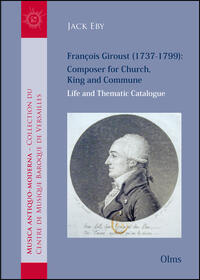 Vorderes Coverbild François Giroust (1737-1799): Composer for Church, King and Commune