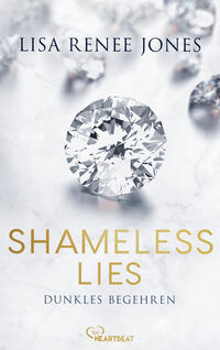 Vorderes Coverbild Shameless Lies - Dunkles Begehren