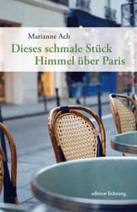 Vorderes Coverbild Dieses schmale Stück Himmel über Paris
