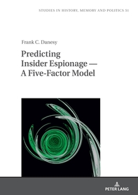 Vorderes Coverbild Predicting Insider Espionage — A Five-Factor Model