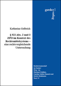 Vorderes Coverbild § 522 Abs. 2 und 3 ZPO im Kontext des Rechtsmittelsystems
