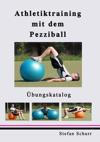 Vorderes Coverbild Athletiktraining mit dem Pezziball
