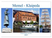 Vorderes Coverbild Memel - Klaipeda. Litauens Fenster zum Meer (Wandkalender 2025 DIN A2 quer), CALVENDO Monatskalender