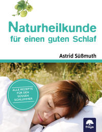 Vorderes Coverbild Naturheilkunde für einen guten Schlaf