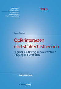 Vorderes Coverbild Opferinteressen und Strafrechtstheorien