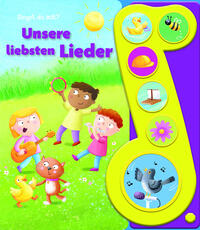 Vorderes Coverbild Unsere liebsten Lieder - Liederbuch mit Sound - Pappbilderbuch mit 6 Melodien