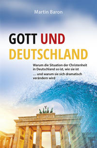 Vorderes Coverbild Gott und Deutschland