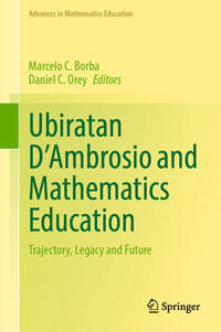 Vorderes Coverbild Ubiratan D’Ambrosio and Mathematics Education