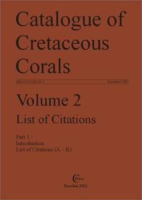 Vorderes Coverbild Catalogue of Cretaceous Corals / List of Citations