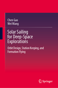 Vorderes Coverbild Solar Sailing for Deep-Space Explorations