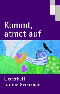 Vorderes Coverbild Kommt, atmet auf
