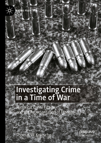Vorderes Coverbild Investigating Crime in a Time of War