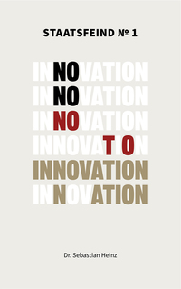 Vorderes Coverbild Staatsfeind No. 1 - Innovation