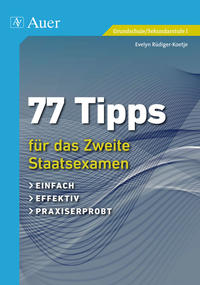 Vorderes Coverbild 77 Tipps für das Zweite Staatsexamen