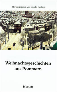 Vorderes Coverbild Weihnachtsgeschichten aus Pommern